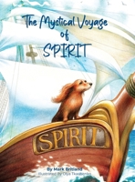 The Mystical Voyage of Spirit B0BL2RSQB3 Book Cover
