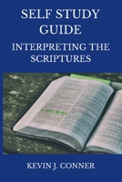 Self Study Guide: Interpreting the Scriptures B08L41B8C7 Book Cover