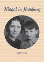 Illegal in Hamburg (German Edition) 3748126468 Book Cover
