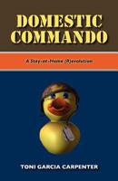 Domestic Commando 0982161220 Book Cover