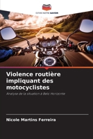 Violence routière impliquant des motocyclistes 6209458610 Book Cover