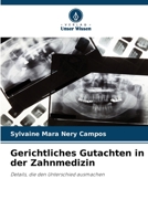 Gerichtliches Gutachten in der Zahnmedizin 6205325926 Book Cover
