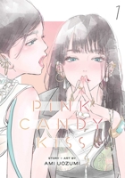 Pink Candy Kiss, Vol. 1 (1) 1974751678 Book Cover
