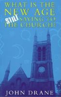 What the New Age Is Still Saying to the Church 0551031948 Book Cover