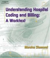 Understanding Hospital Coding and Billing: A Worktext 1401879438 Book Cover