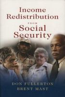 Income Redistribution from Social Security 0844742147 Book Cover