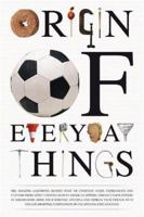 Origin of Everyday Things 1402743025 Book Cover