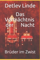 Das Vermächtnis der Nacht: Brüder im Zwist 1792096887 Book Cover