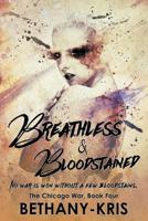 Breathless & Bloodstained 1988197082 Book Cover