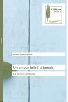 Un amour brisé, à jamais 6202296720 Book Cover
