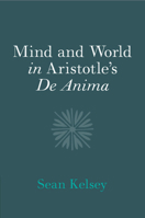 Mind and World in Aristotle's De Anima 1108965873 Book Cover