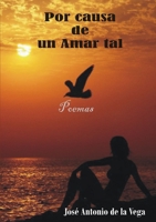 Por causa de un Amar tal 1257114964 Book Cover