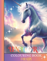 Unicorn Coloring Book for Kids: Cute Unicorn Coloring pages for Girls and Boys/ Beautiful Unicorns in their mystical world B0CMSDYF52 Book Cover