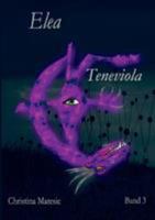 Elea: Teneviola (Band 3) 3741243116 Book Cover