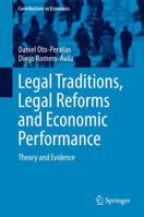 Legal Traditions, Legal Reforms and Economic Performance: Theory and Evidence 3319670409 Book Cover