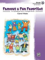 Famous & Fun Favorites, Bk 4: 16 Appealing Piano Arrangements 0739037749 Book Cover
