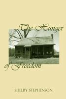 The Hunger of Freedom 1494772477 Book Cover