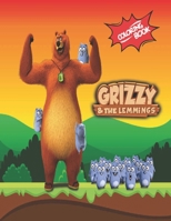Grizzy and The Lemmings Coloring Book: Super Coloring Book for Kids and Fans - GIANT Great Pages with Premium Quality Images B09CRTT87F Book Cover