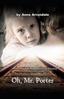 Oh Mr. Porter B0B5KNWR4Y Book Cover