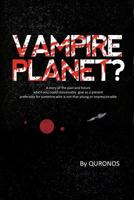 Vampire Planet ? 1462898831 Book Cover