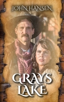 Grays Lake B0BT8NW8GL Book Cover