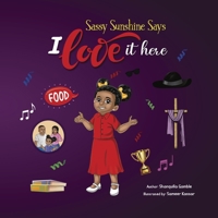 Sassy Sunshine Says I love It here 1667835114 Book Cover