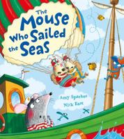 The Mouse Who Sailed the Seas 140527378X Book Cover