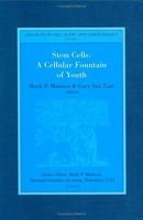 Stem Cells: A Cellular Fountain of Youth: Volume 8 0444507310 Book Cover