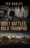 The Silent War: Finding Inner Peace 1956373802 Book Cover