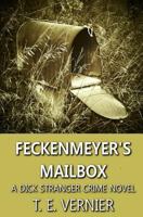 Feckenmeyer's Mailbox (Dick Stranger #1) 1492365068 Book Cover