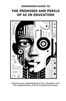 Companion Guide to The Promises and Perils of AI in Education B0DMKLQMJY Book Cover