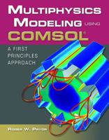 Multiphysics Modeling Using Comsol(r) a First Principles Approach 0763779997 Book Cover