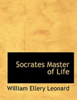Socrates Master of Life 1017303843 Book Cover