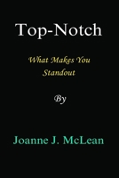 Top-Notch: What Makes You Standout B0CTKVFCC8 Book Cover