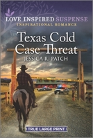 Texas Cold Case Threat 1335722963 Book Cover
