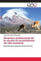 Dinámica poblacional de la vicuña en ecosistemas de alta montaña 6202116110 Book Cover