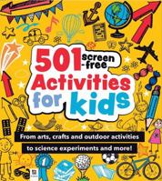 501 Screen Free Activities for Kids 1488938474 Book Cover