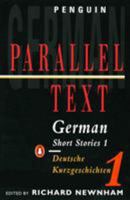 German Short Stories 1: Parallel Text Edition (Parallel Text, Penguin) 0140020403 Book Cover