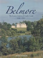 Belmore: The Lowry-Corrys of Castle Coole 1646-1913 1903688647 Book Cover