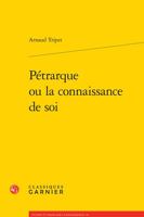 Petrarque Ou La Connaissance de Soi 2406145204 Book Cover
