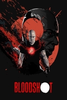 BloodShot: Screenplay B08JB7MFX2 Book Cover