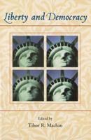 Liberty and Democracy 0817929223 Book Cover