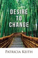 Desire to Change 1512722170 Book Cover