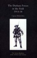 Durham Forces in the Field 1914-1918 1845740734 Book Cover