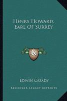 Henry Howard, Earl Of Surrey 1428653031 Book Cover