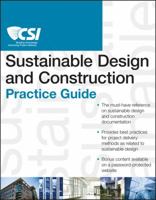 The CSI Sustainable Design and Construction Practice Guide 1118078551 Book Cover