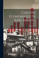 L'Oeuvre �conomique de Karl Marlo... 1273346327 Book Cover