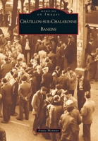 Châtillon-sur-Chalaronne, Baneins 2842539532 Book Cover