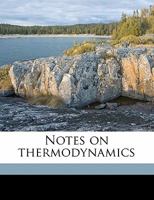 Notes on Thermodynamics 152360591X Book Cover