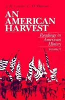An American Harvest: Reading in American History, Volume II (American Harvest) 0155023055 Book Cover